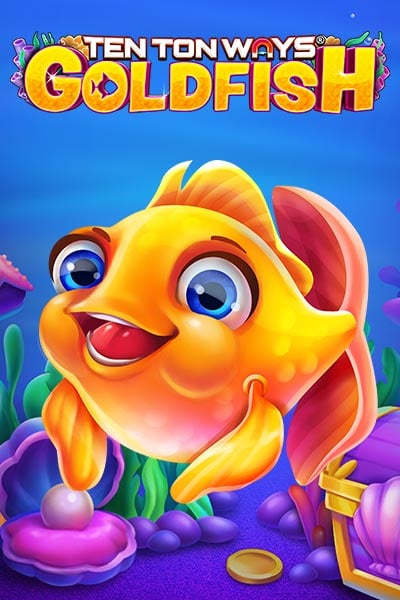 TEN TON WAYS GOLDFISH