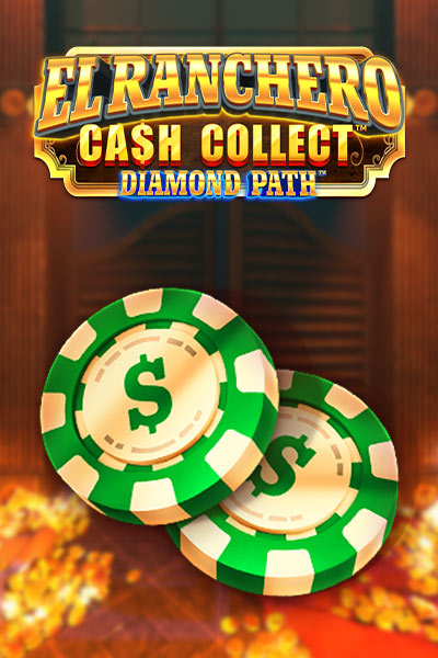 El Ranchero Cash Collect Diamond Path