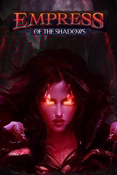 Empress of the Shadows