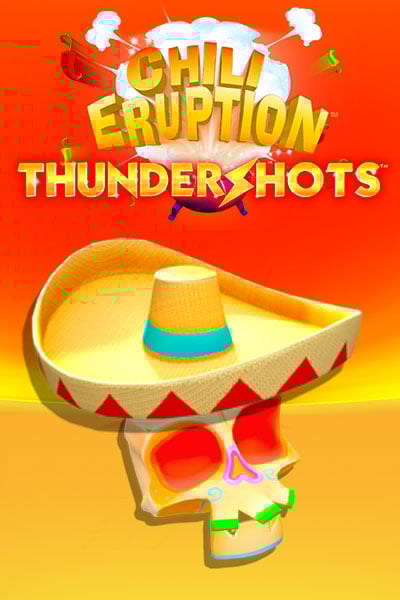 Chili Eruption Thundershots